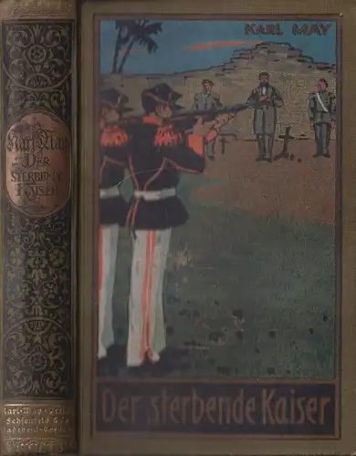 Buch: Der sterbende Kaiser, Karl May, Karl May's Gesammelte Werke, 1925