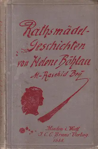 Buch: Rathsmädelgeschichten, Böhlau, Helene, 1888, Bruns' Verlag, gebraucht, gut