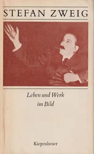 Buch: Stefan Zweig, Leben und Werk im Bild. Prater / Michels, 1984, Kiepenheuer