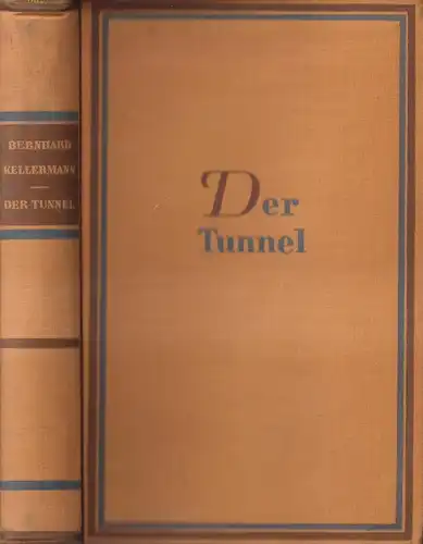 Buch: Der Tunnel, Kellermann, Bernhard. 1931, S. Fischer Verlag, gebraucht, gut