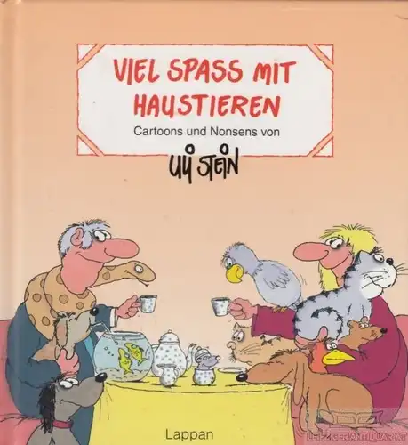 Buch: Viel Spaß mit Haustieren, Stein, Uli. 1997, Lappan Verlag, gebraucht, gut