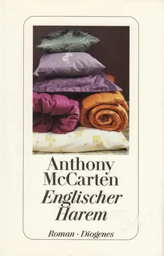 Buch: Englischer Harem, McCarten, Anthony. 2008, Diogenes Verlag, Roman