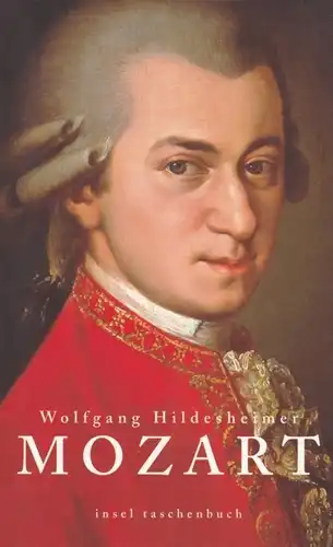 Buch: Mozart, Hildesheimer, Wolfgang. Insel taschenbuch, 2006, Insel Verlag