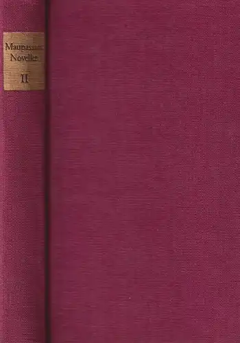 Buch: Novellen 1882, Maupassant, Guy de. 1984, Aufbau Verlag, Band II