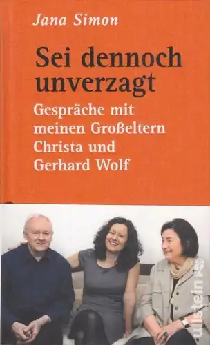 Buch: Sei dennoch unverzagt, Simon, Jana. 2013, Ullstein Buchverlag