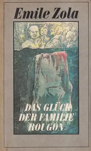 Buch: Das Glück der Familie Rougon, Zola, Emile, 1981, Verlag Rütten & Loening