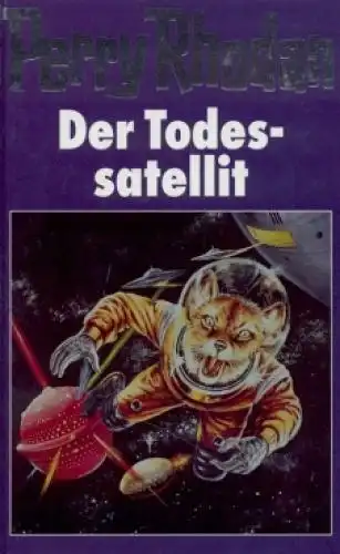 Buch: Der Todessatellit, Rhodan, Perry. Perry Rhodan, 1993, Bertelsmann Club