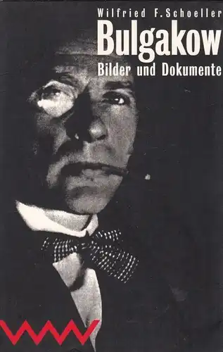 Buch: Bulgakow, Schoeller, Wilfried F. 1996, Verlag Volk und Welt