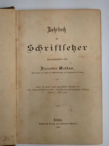 Buch: Lehrbuch für Schriftsetzer, Waldow, Alexander. 1877, gebraucht, gut