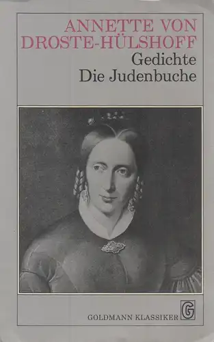 Buch: Gedichte. Die Judenbuche, Droste-Hülshoff, Annett von, Goldmann Verlag