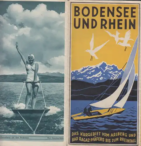 Broschur: Bodensee und Rhein, Kurgebiet Arlberg, Bad Ragaz-Pfäfers, Rheinfall
