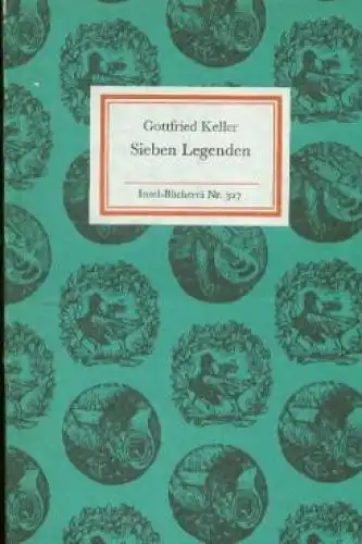 Insel-Bücherei 327, Sieben Legenden, Keller, Gottfried. 1980, Insel-Verlag