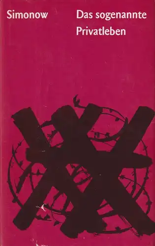 Buch: Das sogenannte Privatleben, Simonow, Konstantin. 1981, Volk und Welt