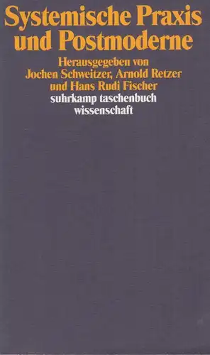 Buch: Systemische Praxis und Postmoderne, Schweitzer, Jochen, u.a. (Hrsg.), 1992