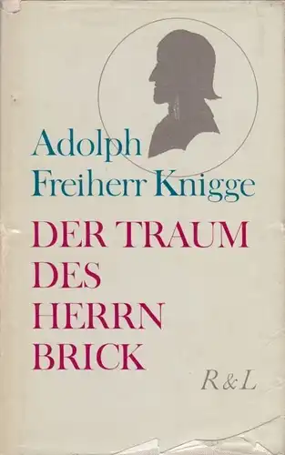 Buch: Der Traum des Herrn Brick, Knigge, Adolph Freiherr. 1968, gebraucht, gut