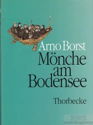 Buch: Mönche am Bodensee, Borst, Arno. 1997, Thorbecke Verlag, 610-1525