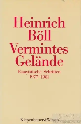 Buch: Vermintes Gelände, Böll, Heinrich. 1982, Verlag Kiepenheuer & Witsch