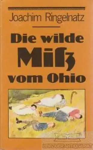 Buch: Die wilde Miß vom Ohio, Ringelnatz, Joachim. 1977, Eulenspiegel Verlag