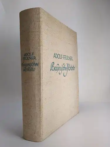 Buch: Bayerisches Rokoko, Feulner, Adolf, 1923, Kurt Wolff Verlag, gebraucht gut