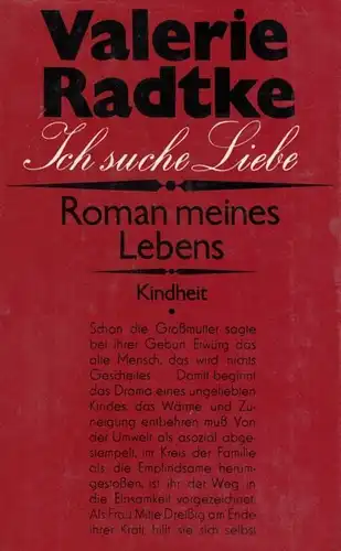 Buch: Ich suche Liebe, Radtke, Valerie. 1984, Buchverlag Der Morgen