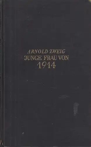 Buch: Junge Frau von 1914, Zweig, Arnold. 1931, Kiepenheuer Verlag
