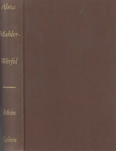 Buch: Mein Leben, Mahler-Werfel, Alma. 1960, S. Fischer Verlag