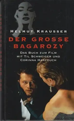 Buch: Der grosse Bagarozy, Krausser, Helmut. 1999, Rowohlt Verlag, Roman