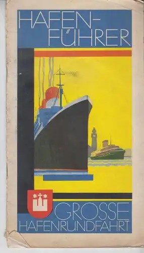 Broschur: Führer - Große Hafenrundfahrt, 1927,  Eckardt & Messtorff
