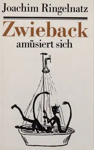 Buch: Zwieback amüsiert sich, Ringelnatz, Joachim. 1987, Buchverlag Der Morgen