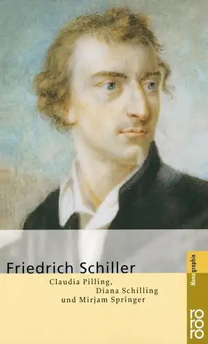 Buch: Friedrich Schiller. Pillig, Schilling, Sringer, 2002, Rowohlt Taschenbuch