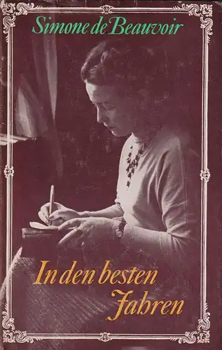 Buch: In den besten Jahren, Beauvoir, Simone de. 1977, Verlag Volk und Wel 37243