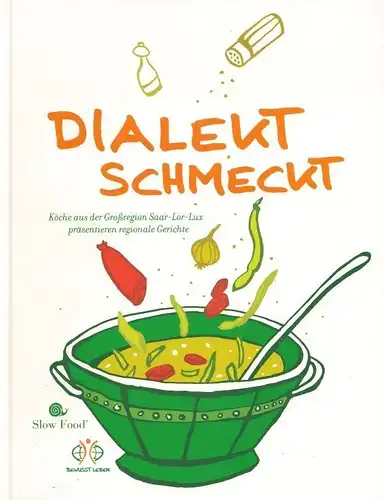 Buch: Dialekt schmeckt, Linister, Lea u.a. 2008, gebraucht, gut