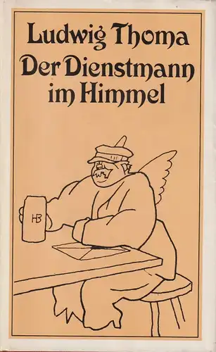 Buch: Der Dienstmann im Himmel, Thoma, Ludwig. 1986, Eulenspiegel Verlag