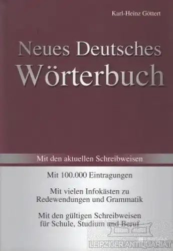 Buch: Neues Deutsches Wörterbuch, Göttert, Karl-Heinz. 2009, gebraucht, gut