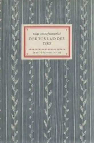 Insel-Bücherei 28, Der Tor und der Tod, Hofmannsthal, Hugo von. 1957