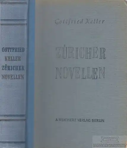 Buch: Züricher Novellen, Keller, Gottfried. 1951, A. Weichert Verlag
