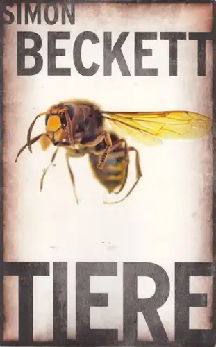 Buch: Tiere, Beckett, Simon. 2012, Axel Springer Verlag, gebraucht, mittelmäßig