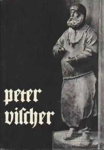 Buch: Peter Vischer, Kämpfer, Fritz, Günther und Klaus Beyer. 1960