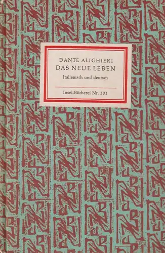 Insel-Bücherei 101, Das Neue Leben, Dante, Alighieri. 1965, Insel-Verlag