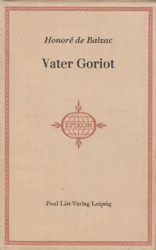 Buch: Vater Goriot, Balzac, Honoré de. Epikon Romane der Weltliteratur, 1962