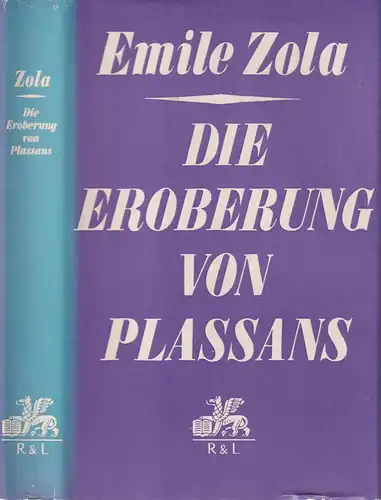Buch: Die Eroberung von Plassans, Zola, Emile. 1970, Verlag Rütten & Loening