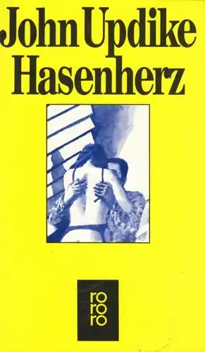 Buch: Hasenherz, Updike, John. Rororo, 1990, Rowohlt Taschenbuch Verlag, Roman