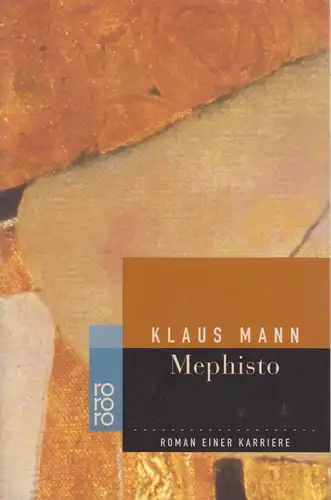 Buch: Mephisto, Mann, Klaus. Rororo, 1998, Rowohlt Taschenbuch Verlag