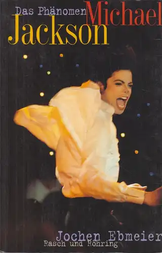 Buch: Michael Jackson, Ebmeier, Jochen. 1997, Rasch und Röhring Verlag