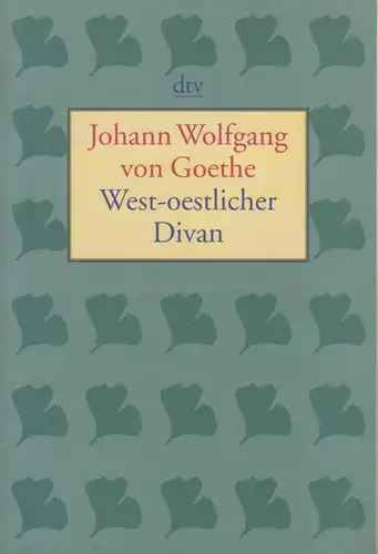 Buch: West-oestlicher Divan, Goethe, Johann Wolfgang. Dtv, 2016, Suttgart 1819