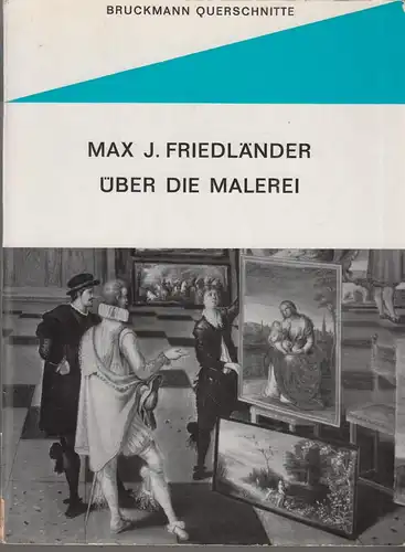 Buch: Über die Malerei, Friedländer, Max J., 1963, gebraucht, gut