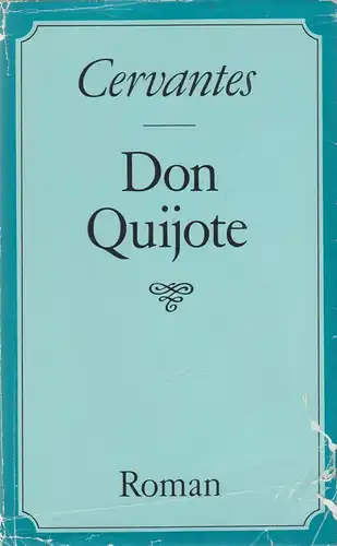 Buch: Don Quijote, Cervantes Saavedra, Miguel de. 1985, Verlag Neues Leben