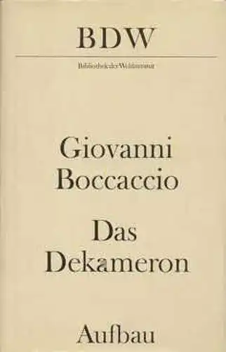 Buch: Das Dekameron, Boccaccio, Giovanni. Bibliothek der Weltliteratur, 1982