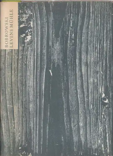 Buch: Levins Mühle, Bobrowski, Johannes. 1964, Union Verlag, gebraucht, gut