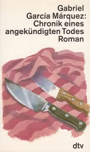 Buch: Chronik eines angekündigten Todes, Garcia Marquez, Gabriel. Dtv, 1990